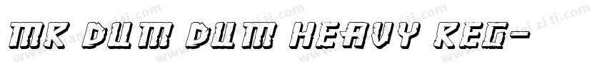 Mr Dum Dum Heavy Reg字体转换